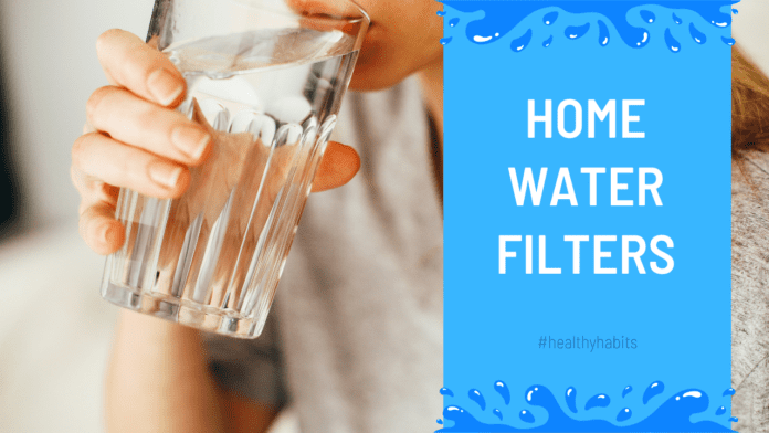 Home Water filters